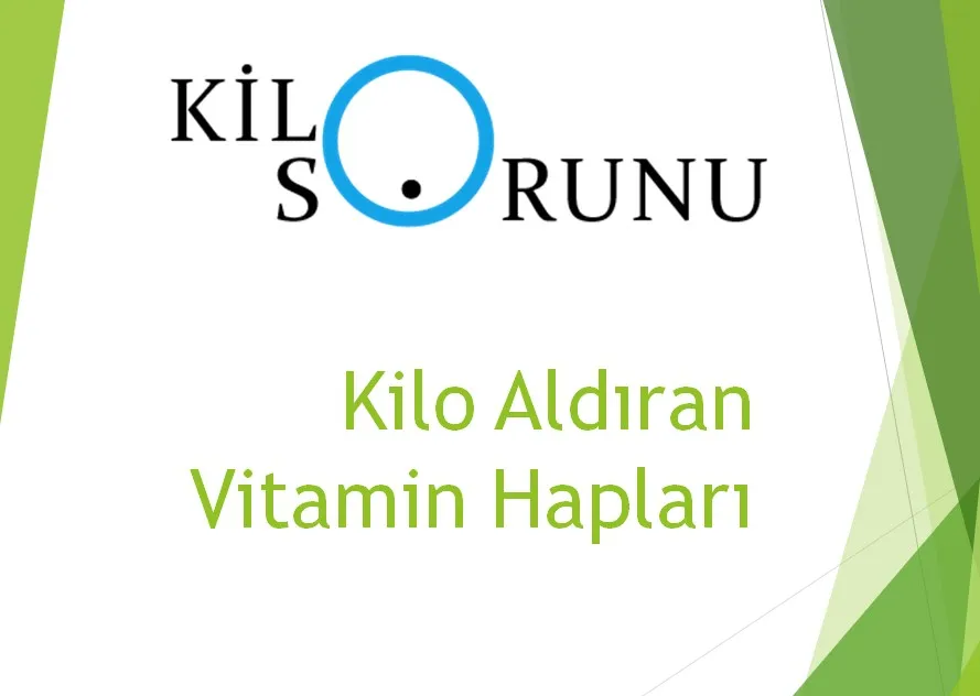 Kilo Aldıran Vitamin Hapları 1 Kilo Aldiran Vitamin Haplari